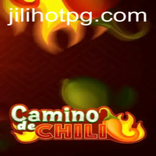 Explore the Thrilling World of CaminodeChili: A Spicy Adventure with Jilihot