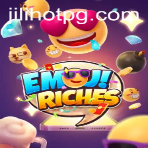 EmojiRiches: Exploring the Exciting World of Jilihot Gaming