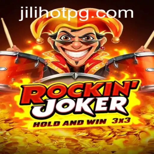 Unveiling RockinJoker: An Exciting Journey into the World of JiLIHot