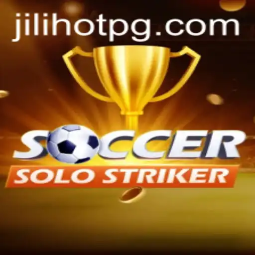 Unleashing SoccerSoloStriker: A Jilihot Phenomenon