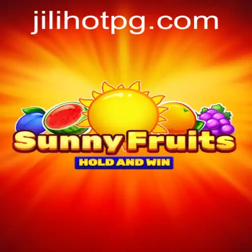 Discover the Exciting World of SunnyFruits: The Thrilling Game by Jilihot