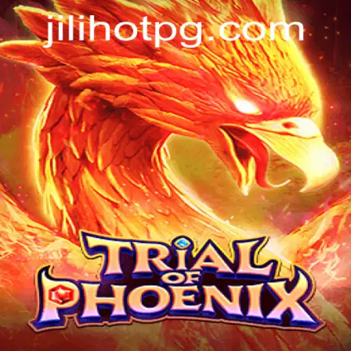 Unveiling the Mysteries of 'TrialofPhoenix' amid the 'Jilihot' Phenomenon